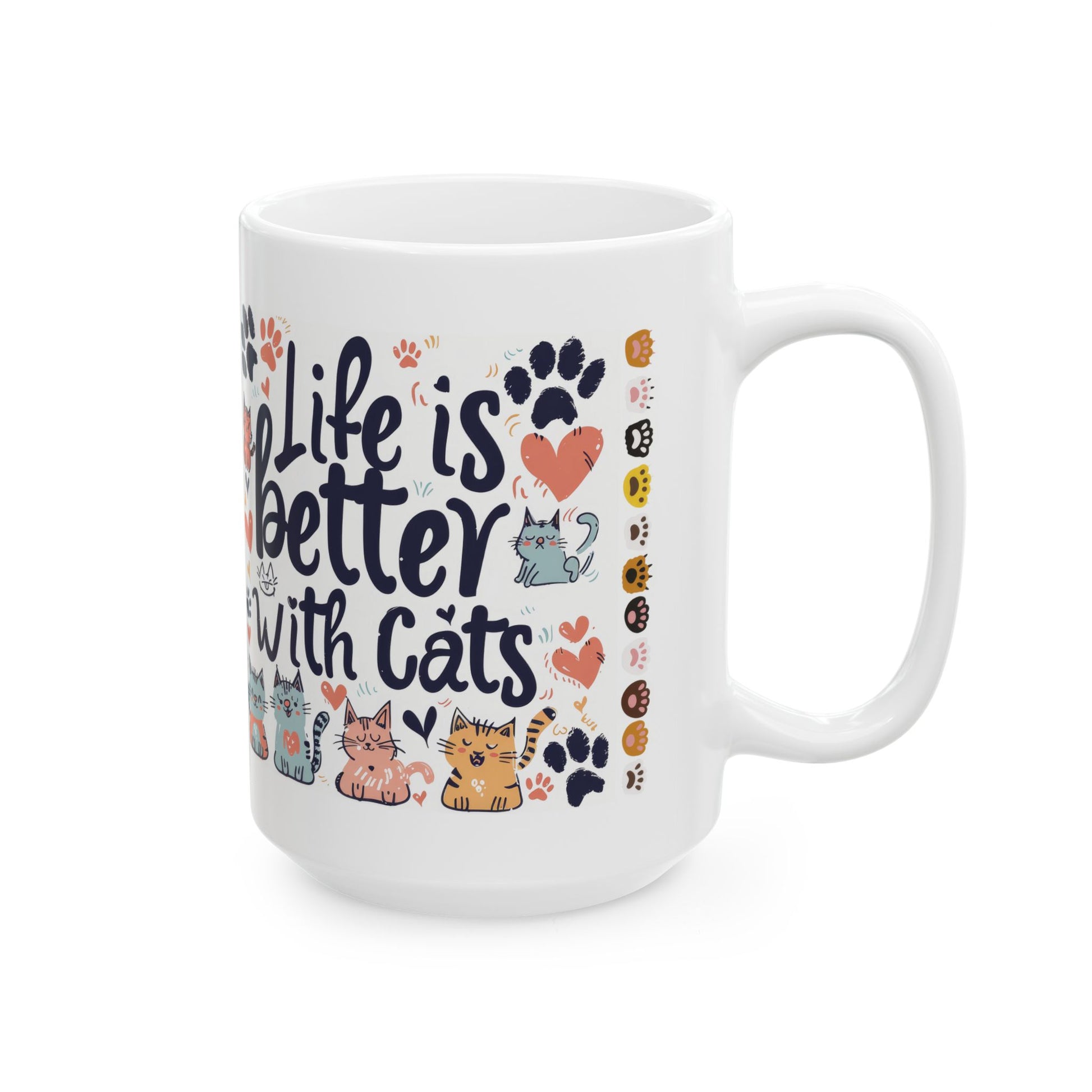 Life is Better with Cats Coffee Mug - Canvasses