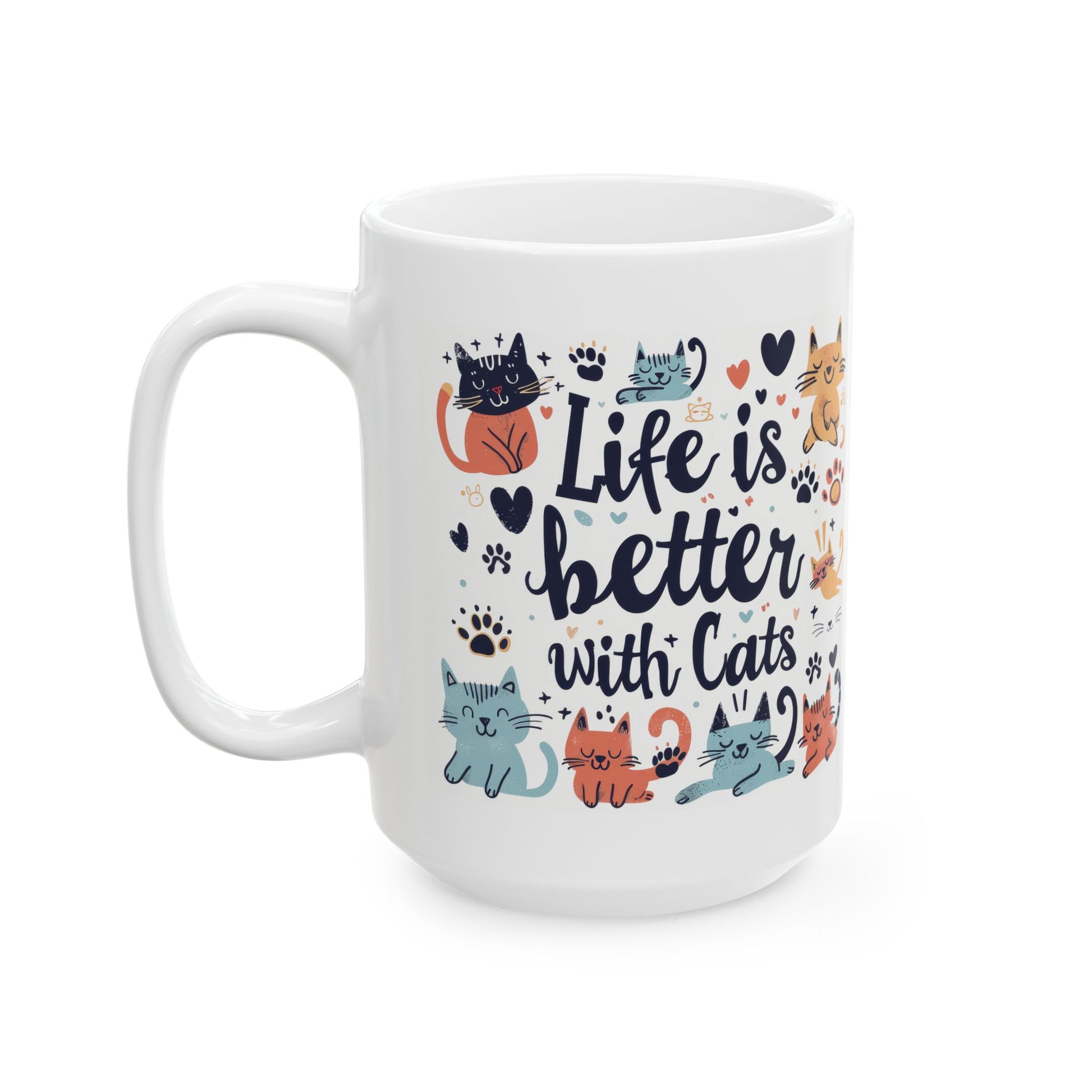 Life is Better with Cats Coffee Mug - Canvasses