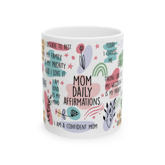 Mom Daily Affirmations Coffee Mug - Canvasses