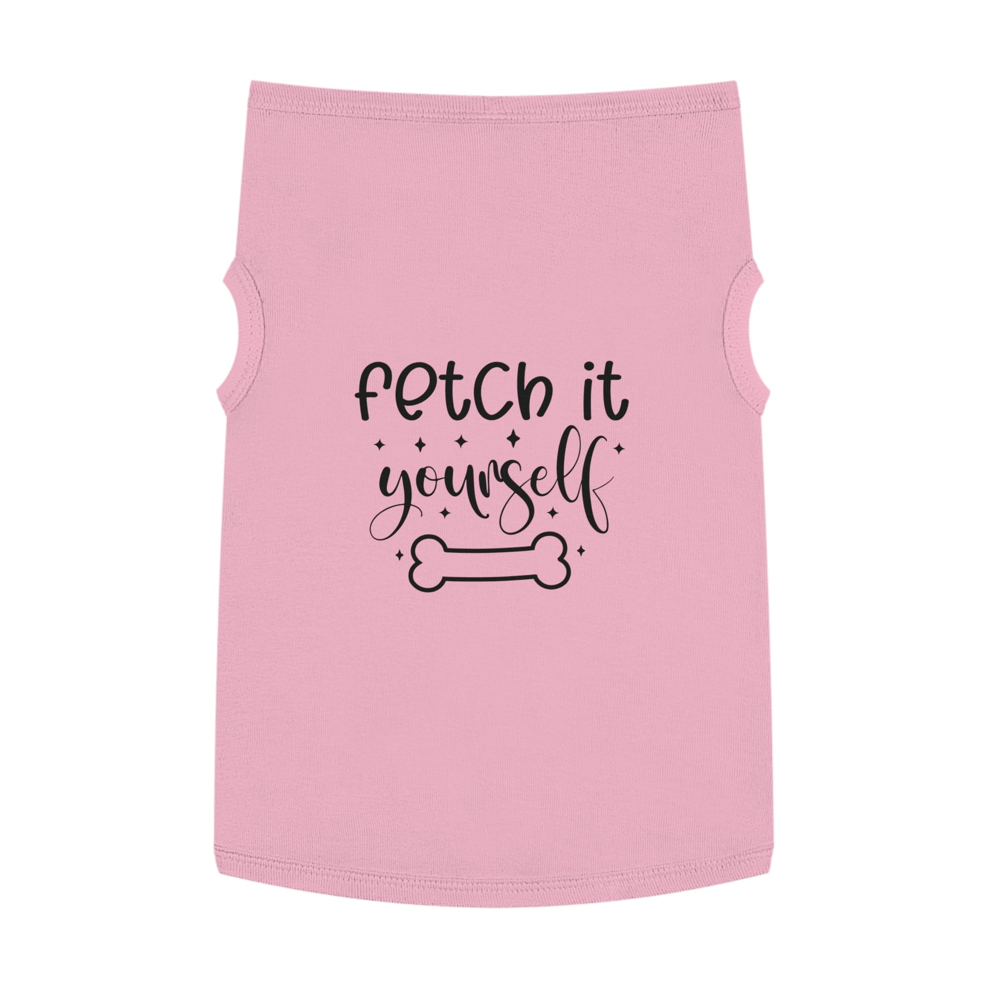 Fetch It Yourself Pet Tank Top - Canvasses