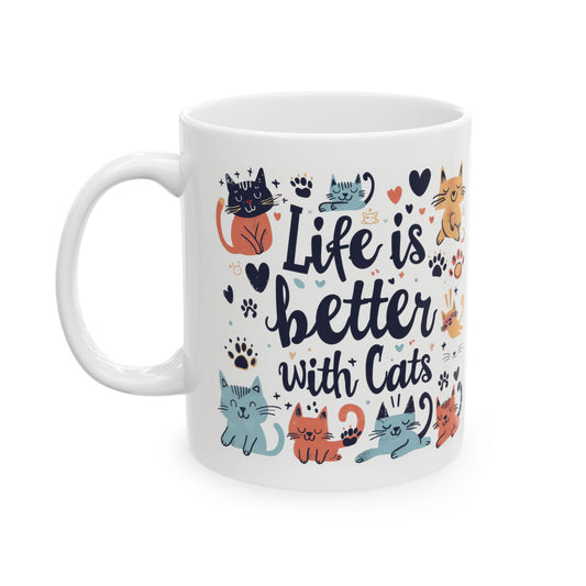 Life is Better with Cats Coffee Mug - Canvasses