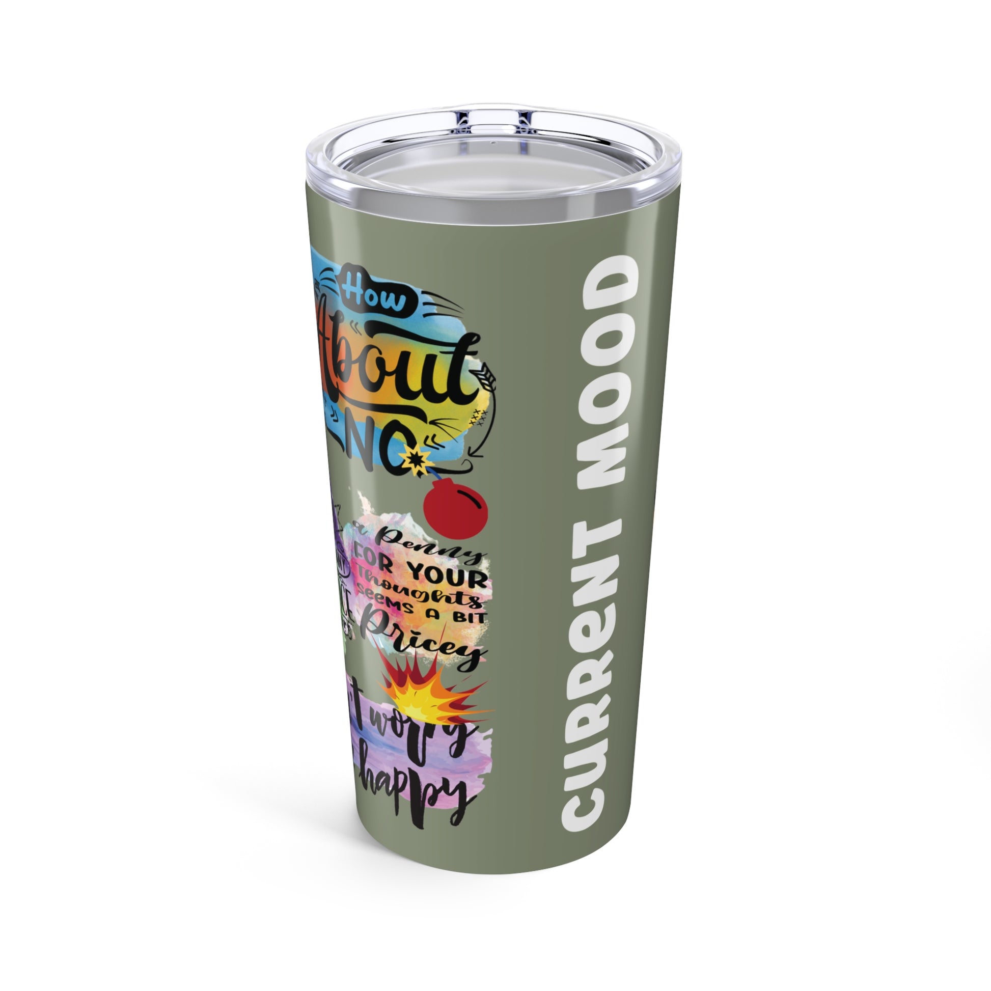 Current Mood Sarcasm 20 oz Stainless Steel Tumbler - Canvasses